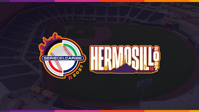 serie-del-caribe-2027-se-jugara-en-hermosillo-del-1-7-de-febrero